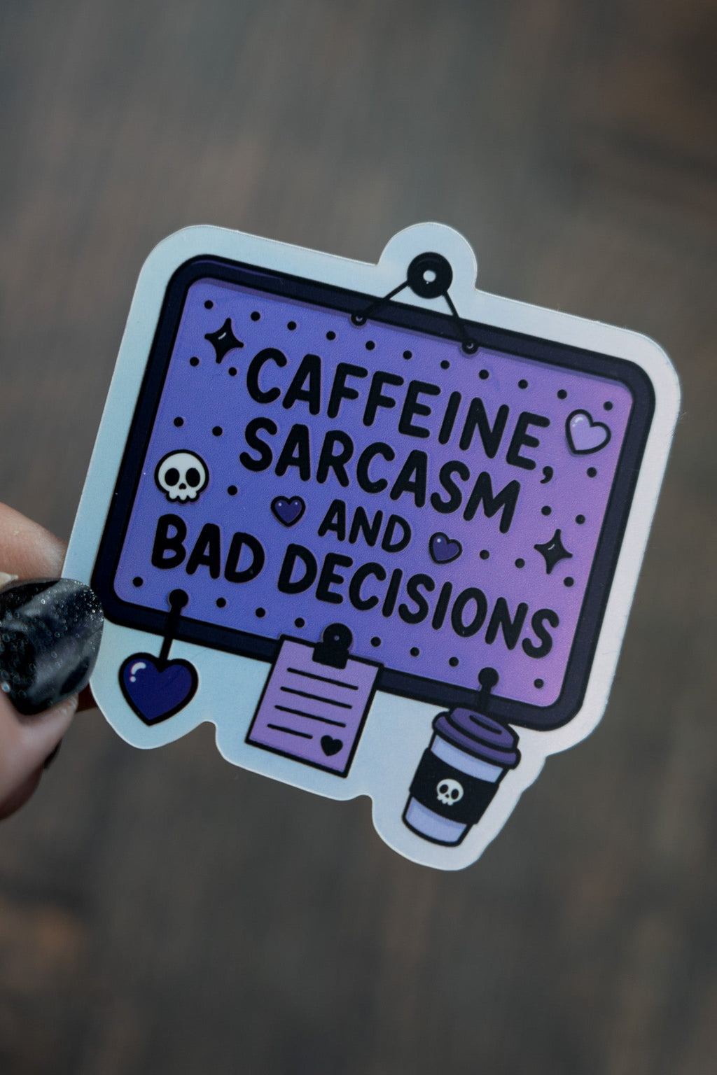 Caffeine Sarcasm & Bad Decisions Sticker | Matte Holographic Goth Decal - Vix and Ink