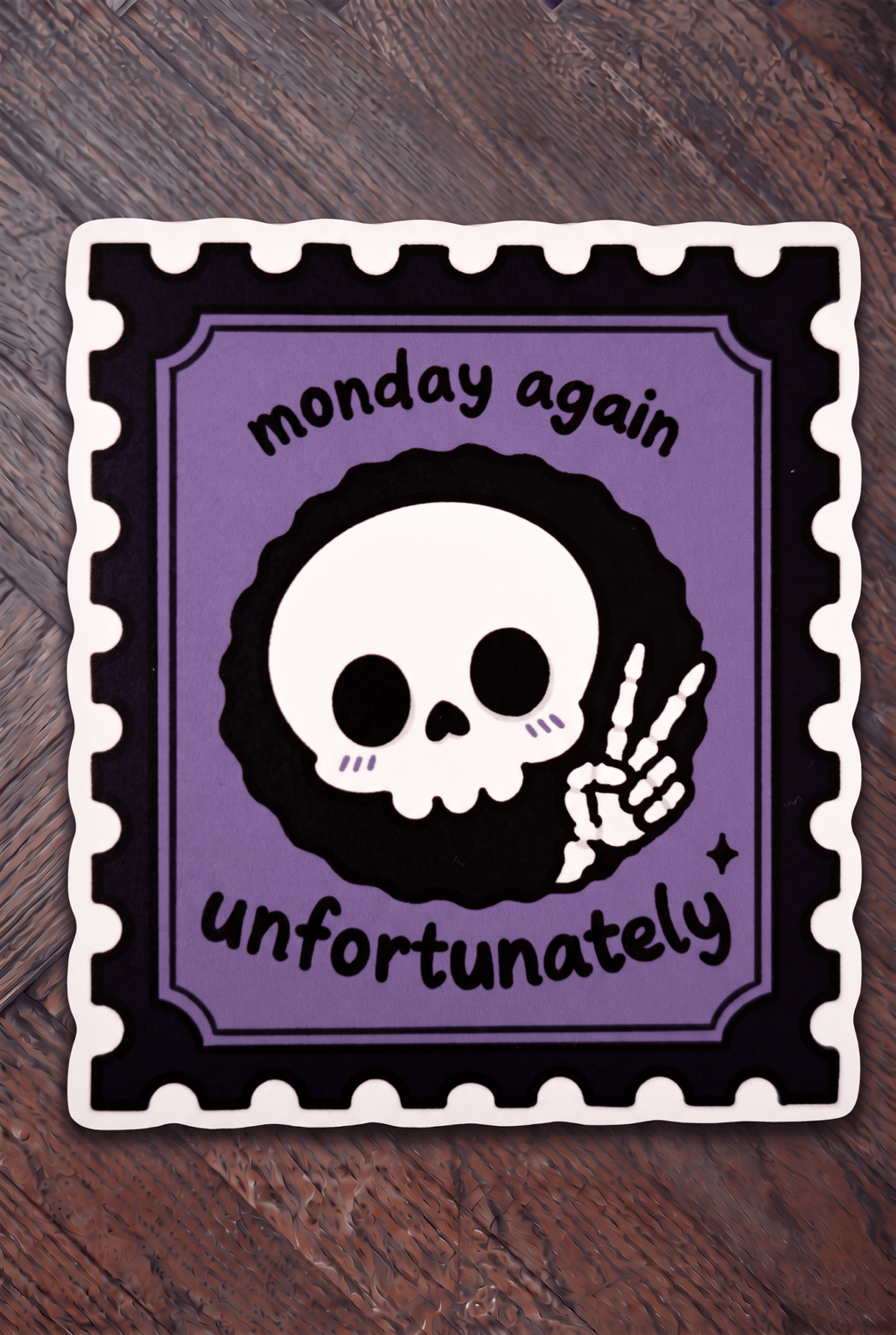 Monday Again Unfortunately Stamp Die Cut Sticker | Cute Goth Vinyl Sticker Laptop Decal - Vix and Ink