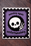 Monday Again Unfortunately Stamp Die Cut Sticker | Cute Goth Vinyl Sticker Laptop Decal - Vix and Ink