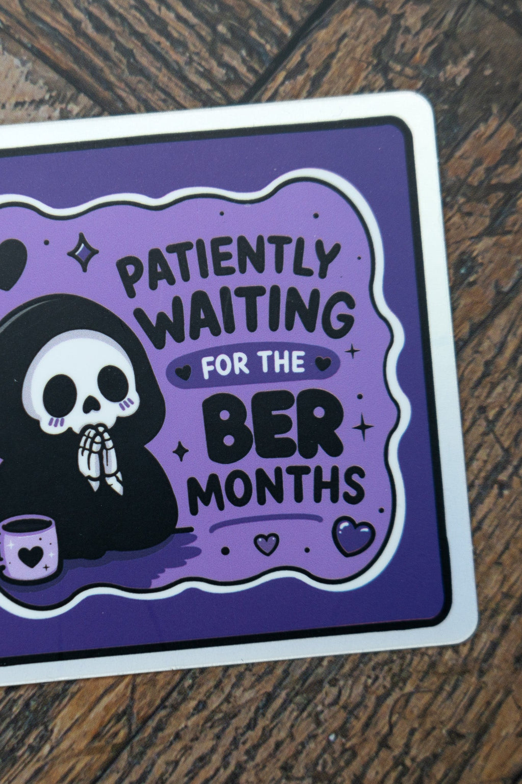 Patiently Waiting For The Ber Months Sticker | Autumn Goth Holographic Decal - Vix and Ink